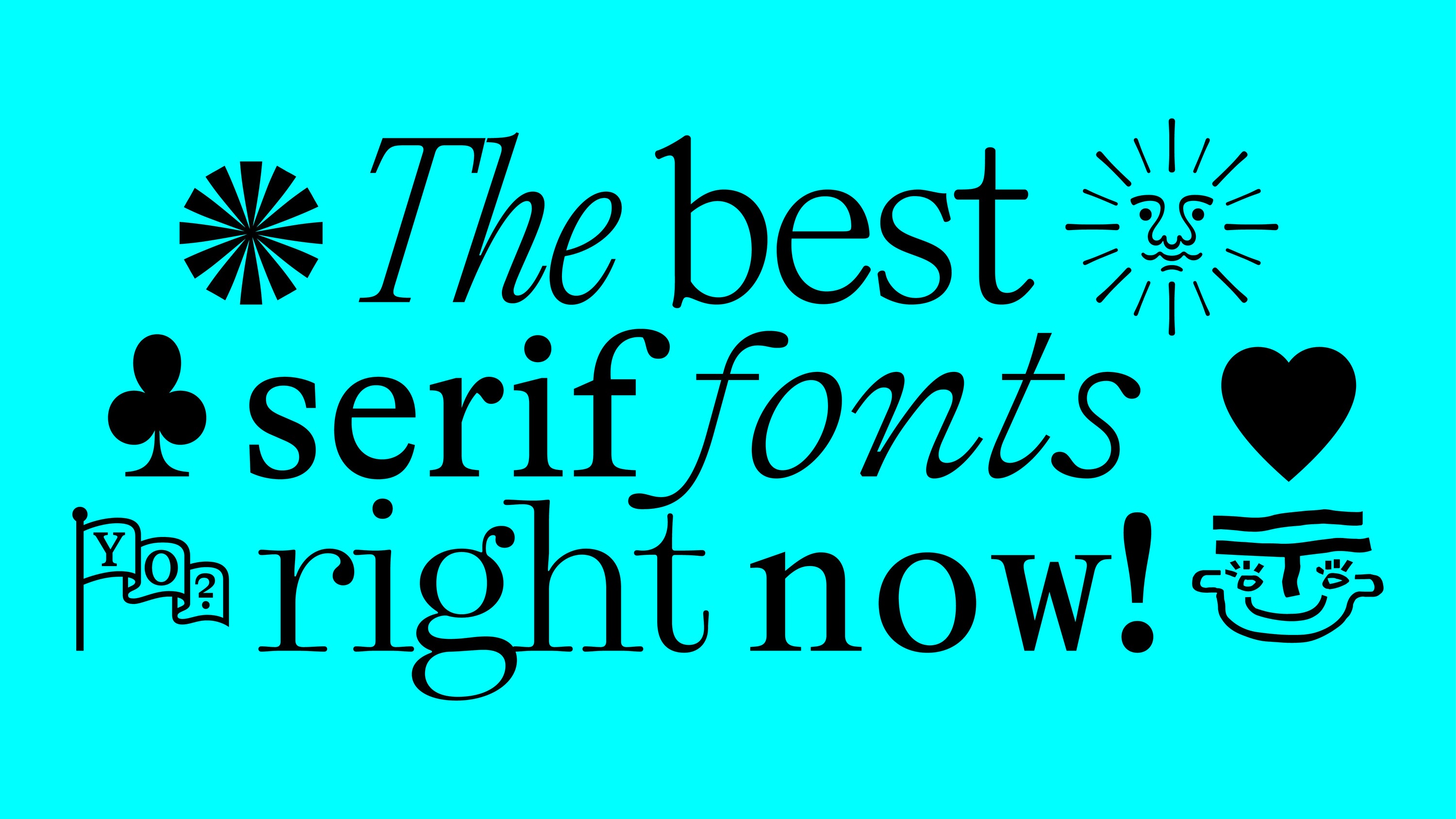 Design Basics: The best Serif fonts right now