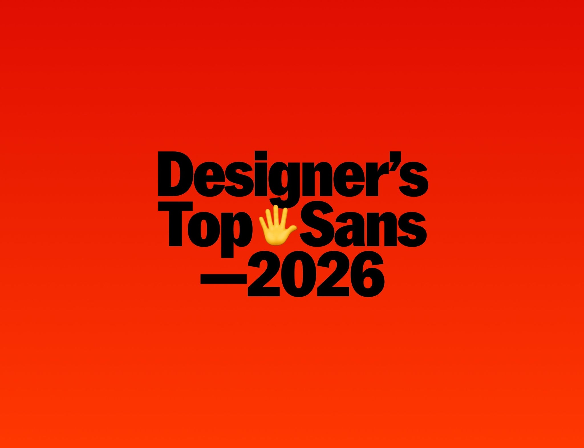 Top 5 Sans fonts designers love in 2026