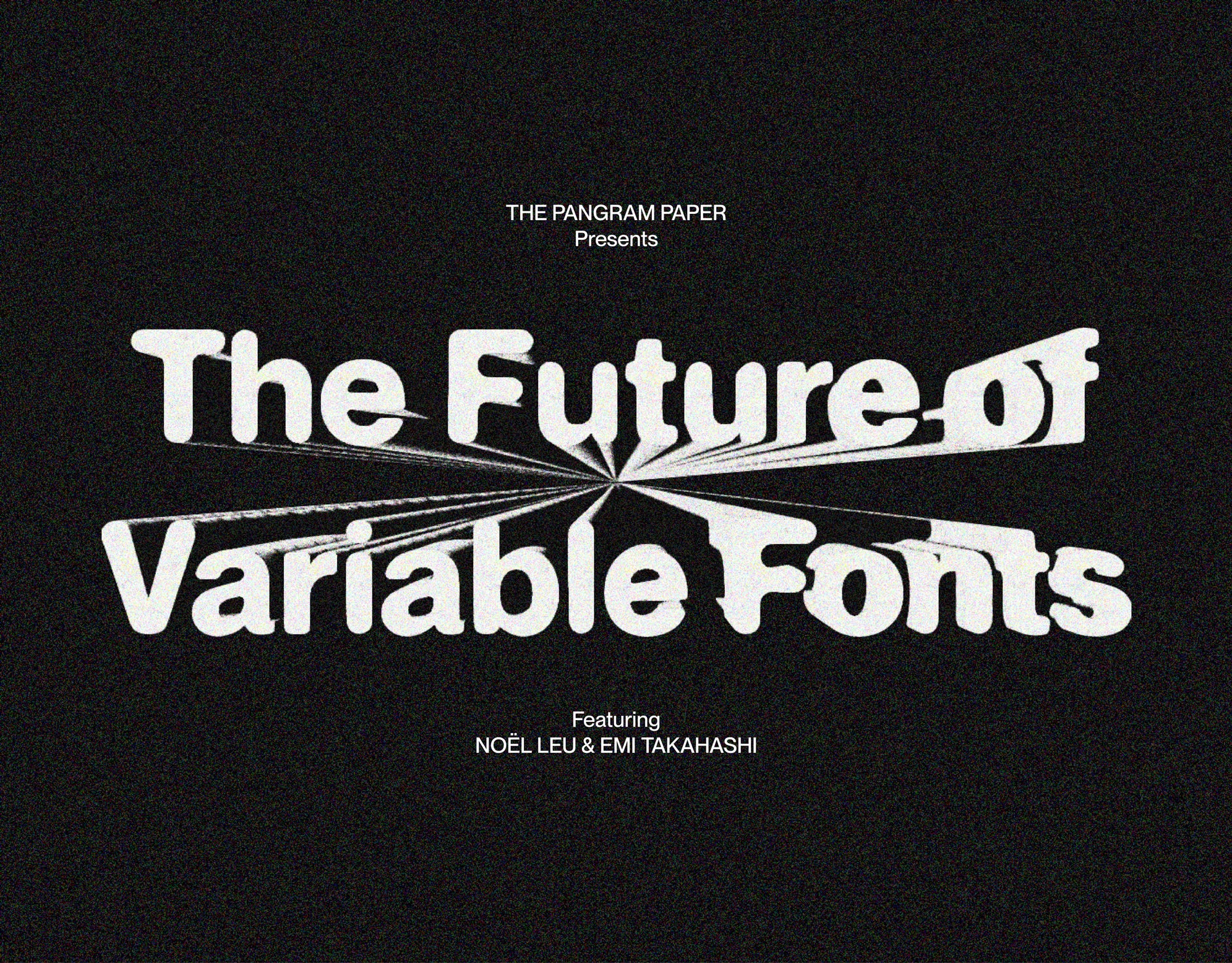 The Future of Variable Fonts
