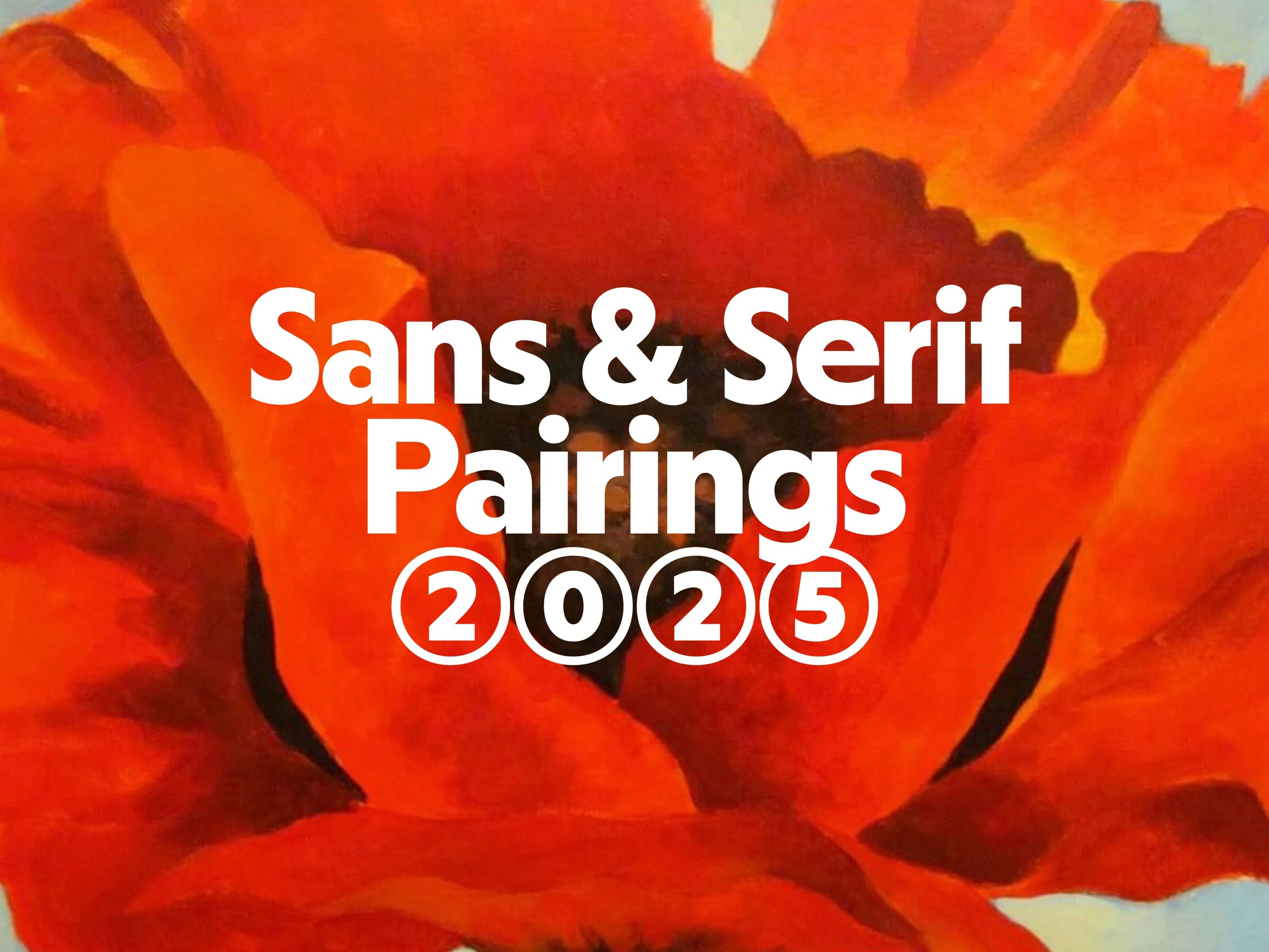 The Best Sans and Serif Font Pairings 2025