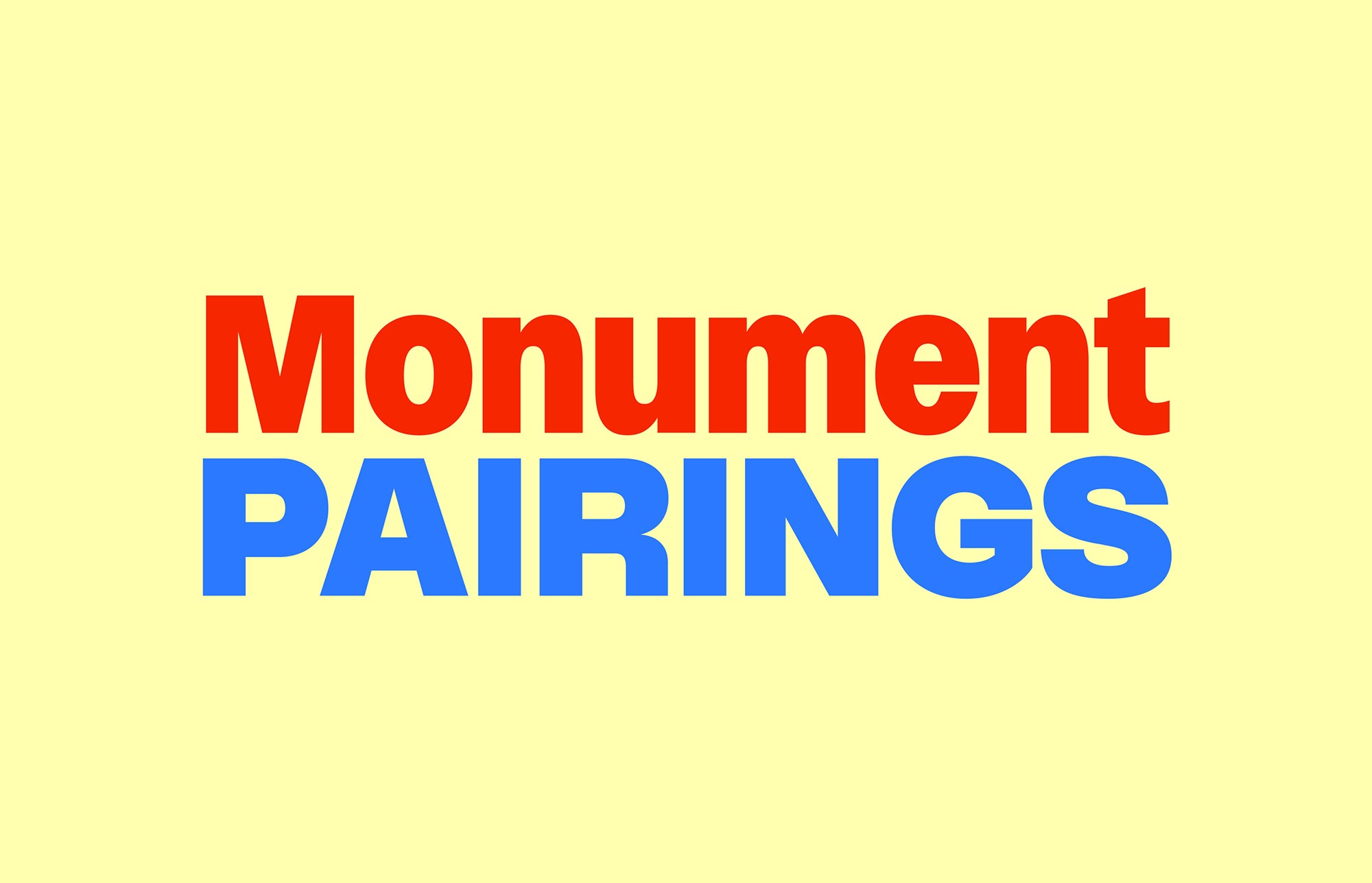 The Best Pairings for Monument