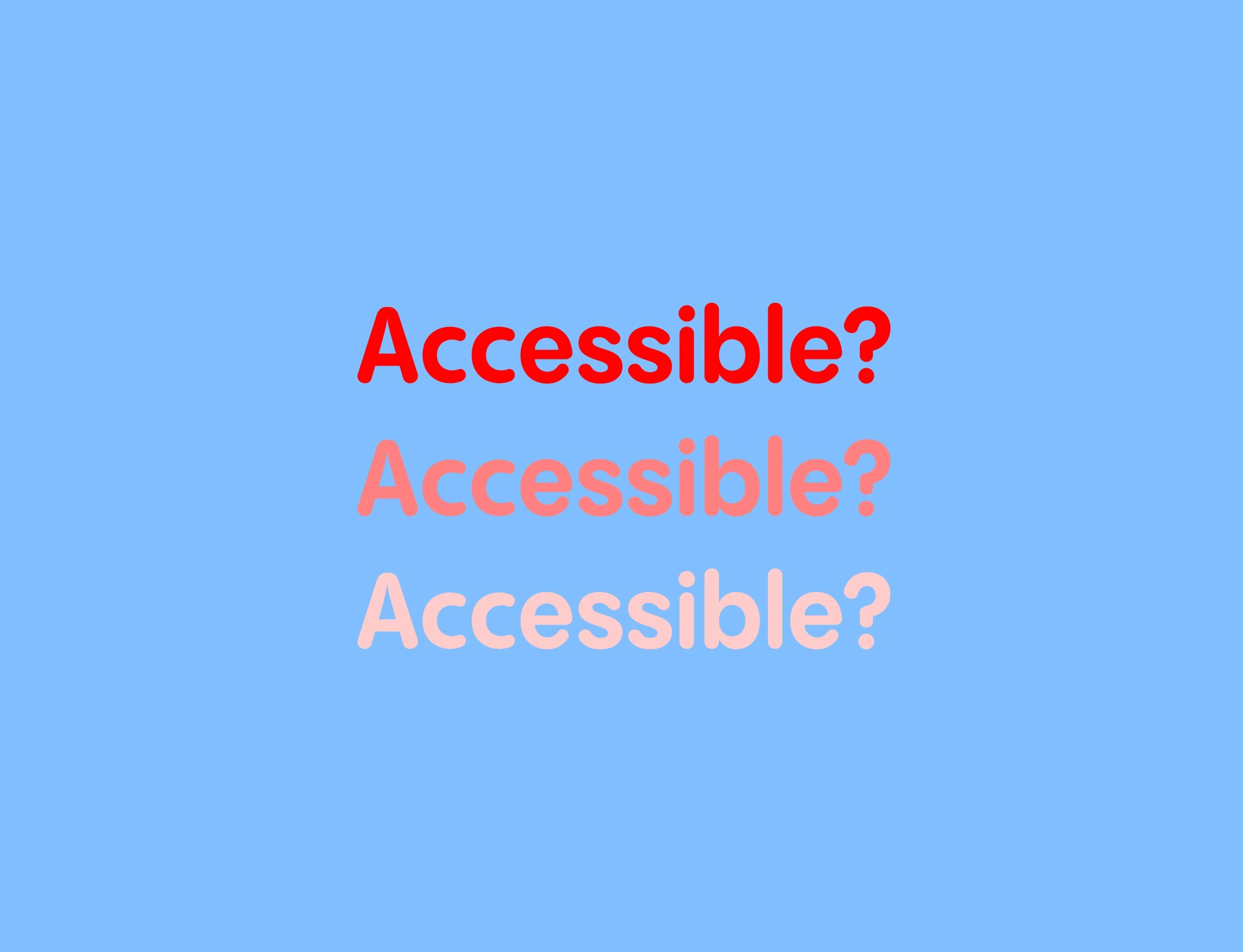 Readable vs Accessible